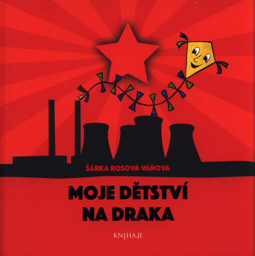 Moje dětství na draka