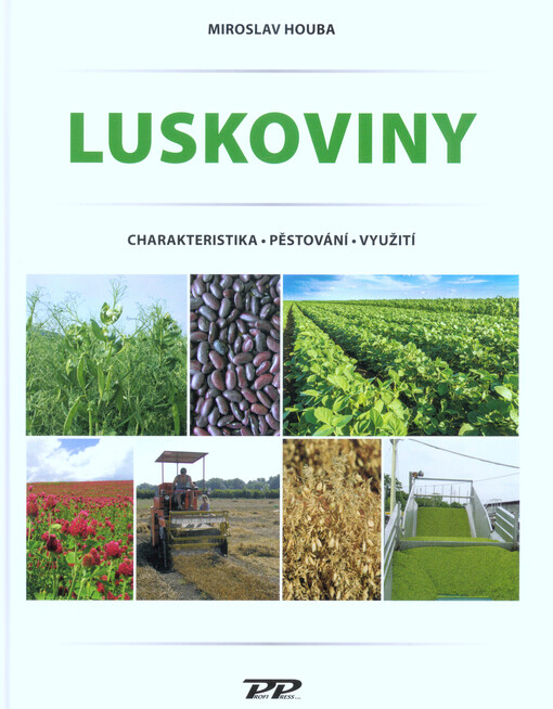 Luskoviny : charakteristika, pěstování, využití