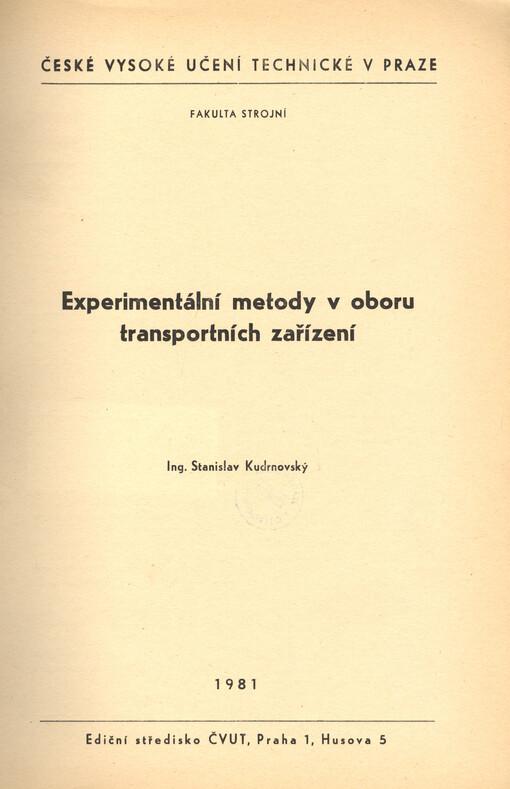 Experimentální metody v oboru transportních zařízení