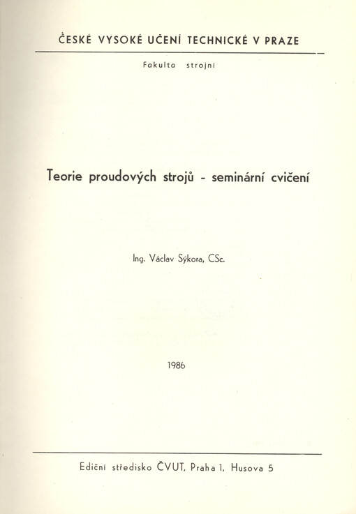 Teorie proudových strojů : seminární cvičení : určeno pro stud. fak. strojní