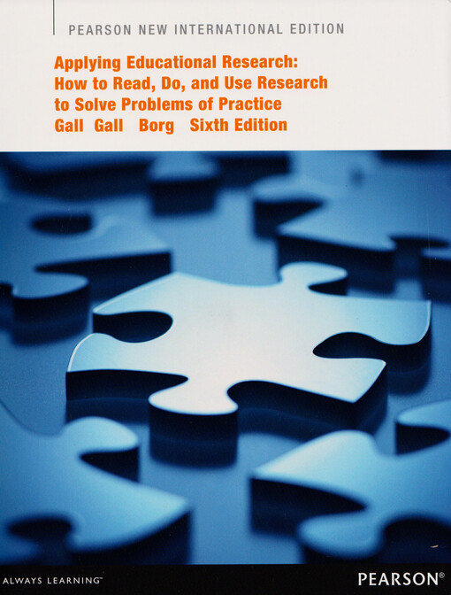 Applying educational research : how to read, do, and use research to solve problems of practice