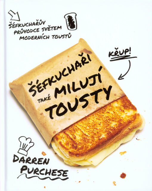 Šéfkuchaři také milují tousty | Purchese Darren