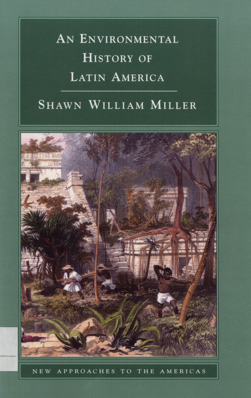 An environmental history of Latin America
