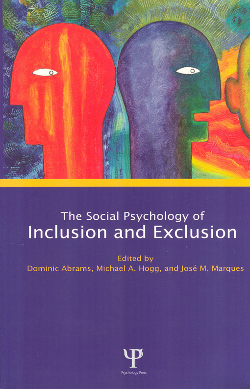The social psychology of inclusion and exclusion