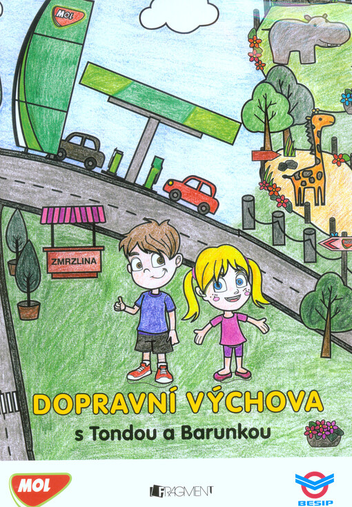 Dopravní výchova s Tondou a Barunkou : pracovní listy a aktivity pro 1. a 2. třídu ZŠ : bezpečně pěšky i na kole