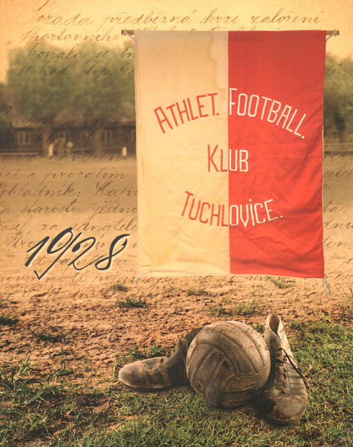 90 let AFK Tuchlovice 1928 - 2018