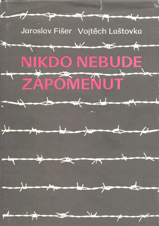 Nikdo nebude zapomenut