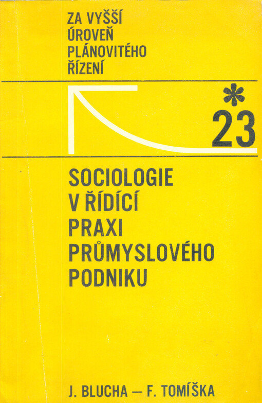 Sociologie v řídící praxi průmyslového podniku