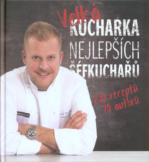 Velká kuchařka nejlepších šéfkuchařů