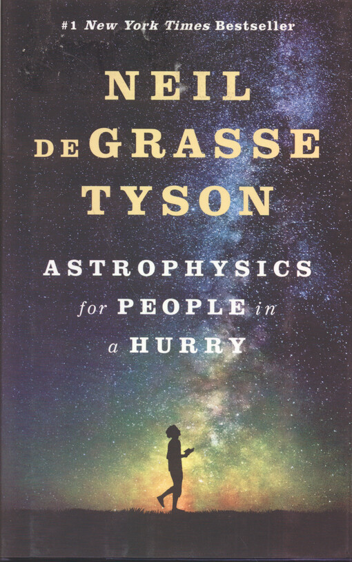 Astrophysics for People in a Hurry