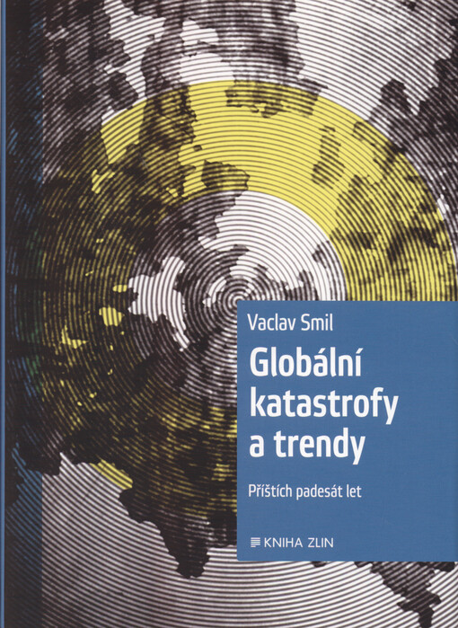 Globální katastrofy a trendy: příštích padesát let
