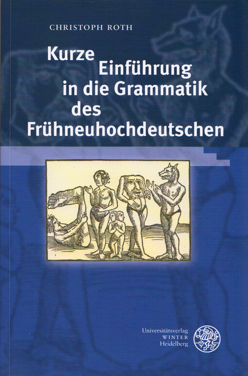 Kurze Einführung in die Grammatik des Frühneuhochdeutschen