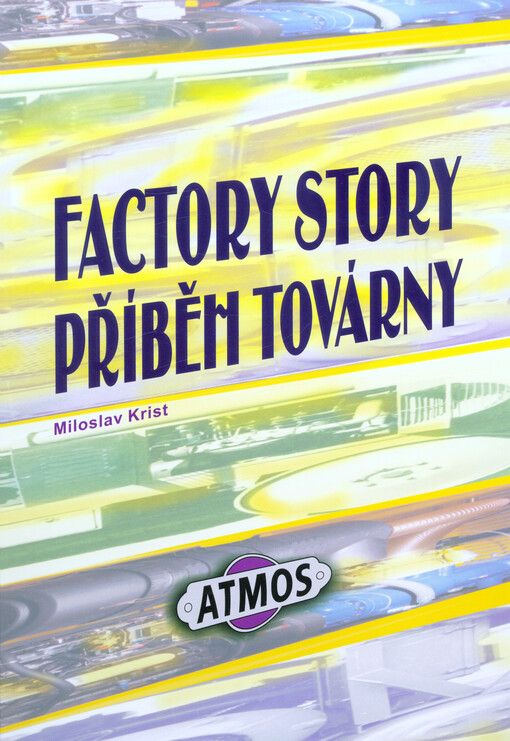 Factory story = Příběh továrny