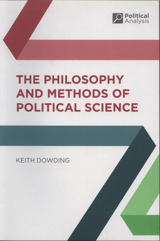 The philosophy and methods of political science