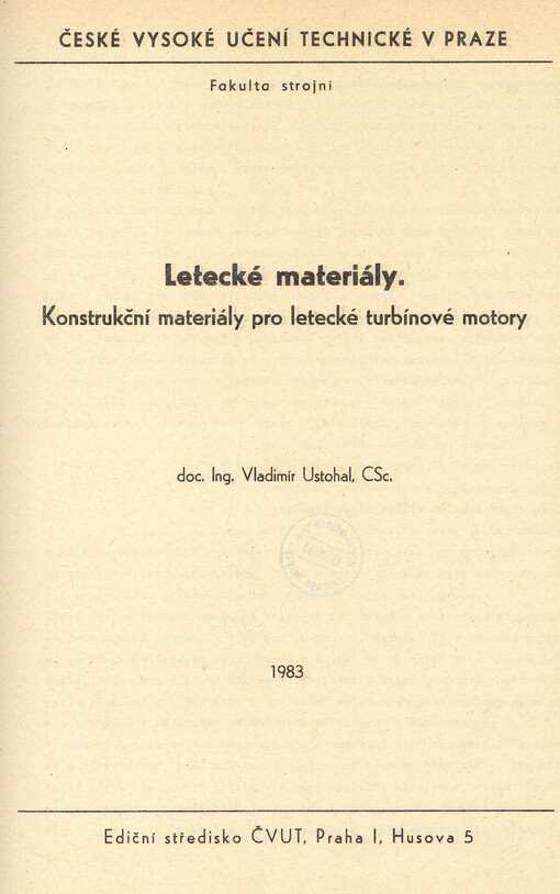 Letecké materiály :konstrukční materiály pro letecké turbínové motory : určeno pro stud. fak. strojní