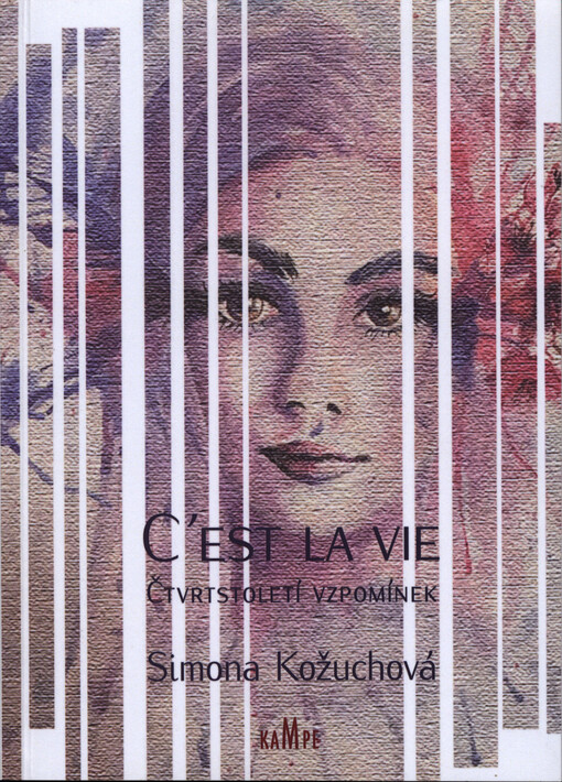 C´est la vie - Čtvrtstoletí vzpomínek