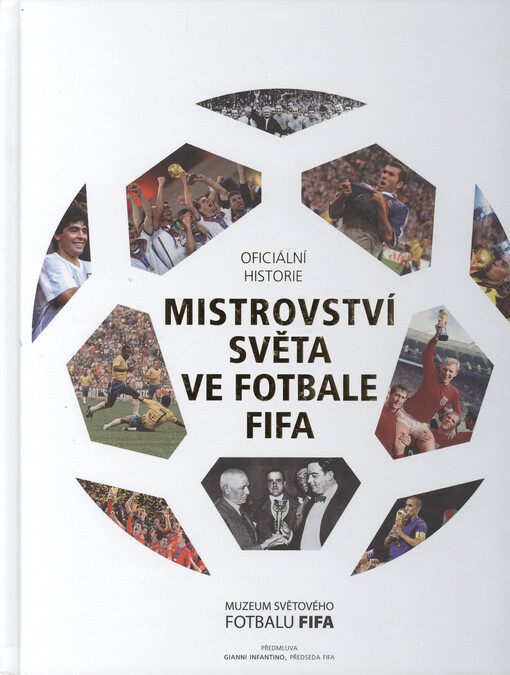 Oficiální historie mistrovství světa ve fotbale FIFA