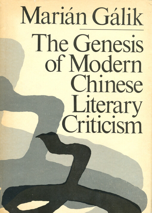 The Genesis of modern Chinese literary criticism (1917-1930)