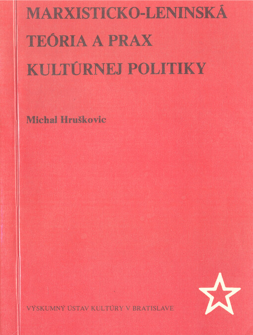 Marxisticko-leninská teória a prax kultúrnej politiky
