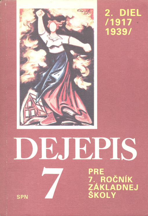 Dějepis 7 pre 7. ročník základnej školy. 2 diel