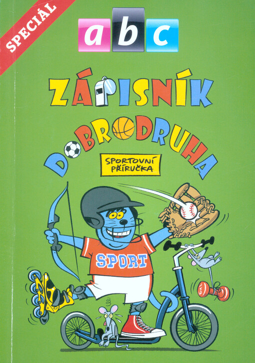 Zápisník Dobrodruha Sportovní příručka