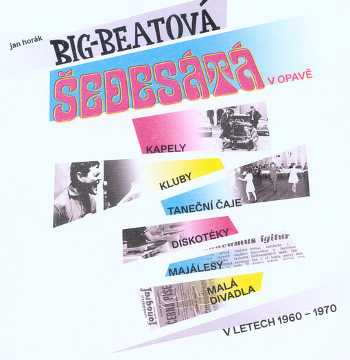 Big-beatová šedesátá v Opavě