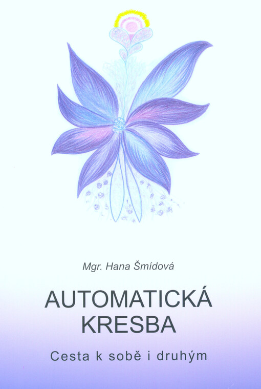 Automatická kresba - cesta k sobě i druhým