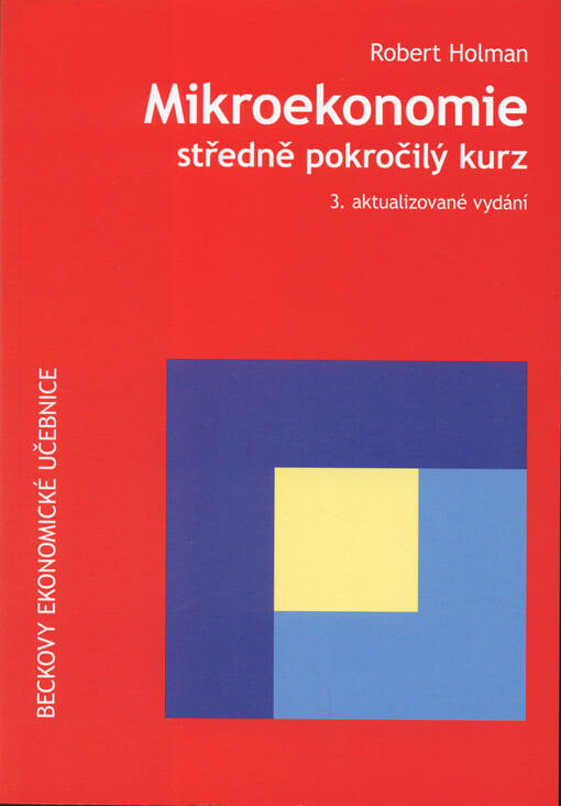 Mikroekonomie : středně pokročilý kurz