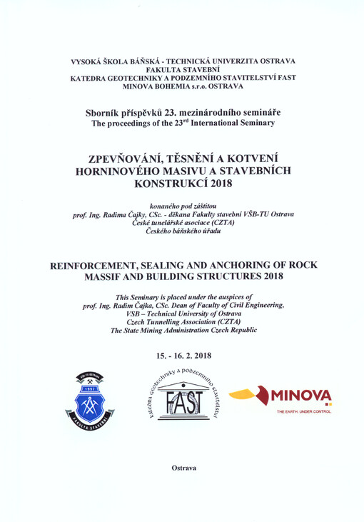 Zpevňování, těsnění a kotvení horninového masivu a stavebních konstrukcí ... : sborník příspěvků ... mezinárodního semináře = Reinforcement, Sealing and Anchoring of Rock Massif and Building Structures ... : the proceedings of the ... international semina