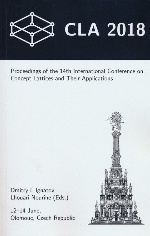 CLA 2018 : the fourteenth International Conference on Concept Lattices and Their Applications : Olomouc, Czech Republic, June 12-14, 2018