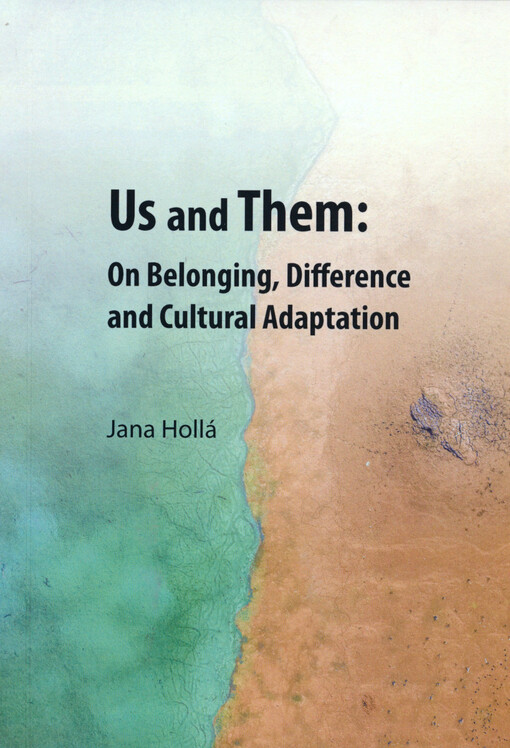 Us and them: on belonging, difference and cultural adaptation : a practical guide for students preparing for international internship or study abroad