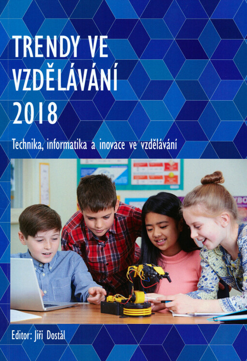 Trendy ve vzdělávání : technika, informatika a inovace ve vzdělávání napříč obory