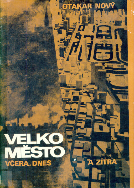 Velkoměsto včera, dnes a zítra