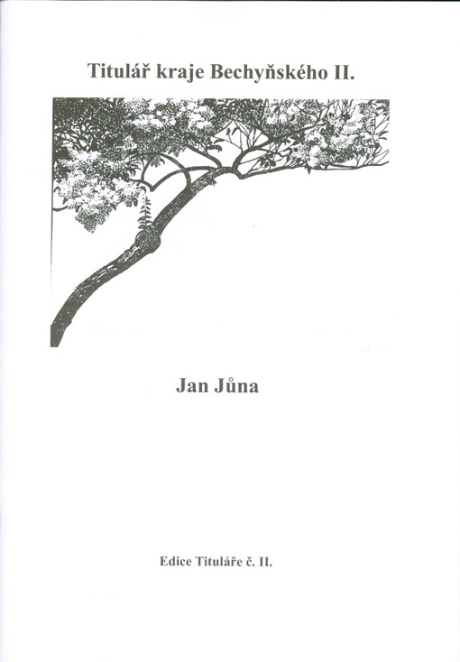 Titulář kraje Bechyňského II.