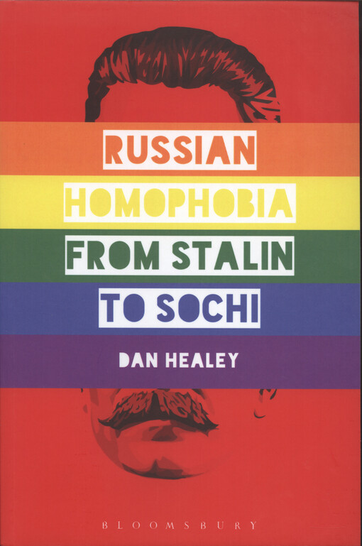 Russian homophobia from Stalin to Sochi