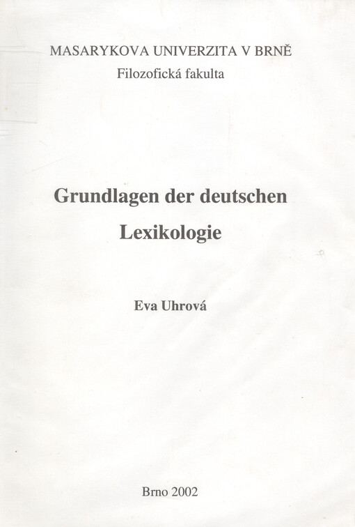 Grundlagen der deutschen Lexikologie