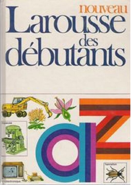 Nouveau Larousse des débutants