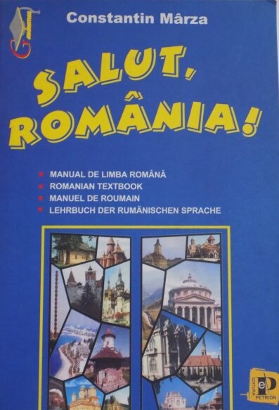 Salut România! : manual de limba română