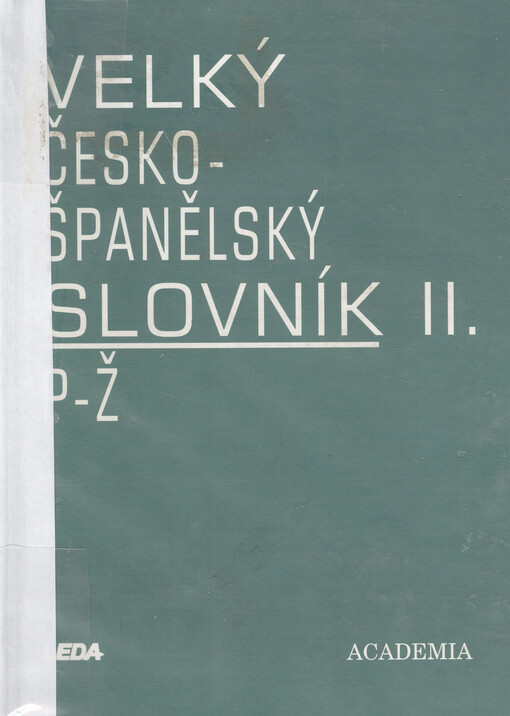 Velký česko-španělský slovník = Gran diccionario checo-español, 2. díl