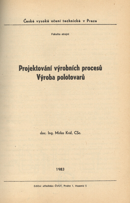 Projektování výrobních procesů : výroba polotovarů