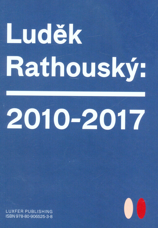 Luděk Rathouský 2010-2017