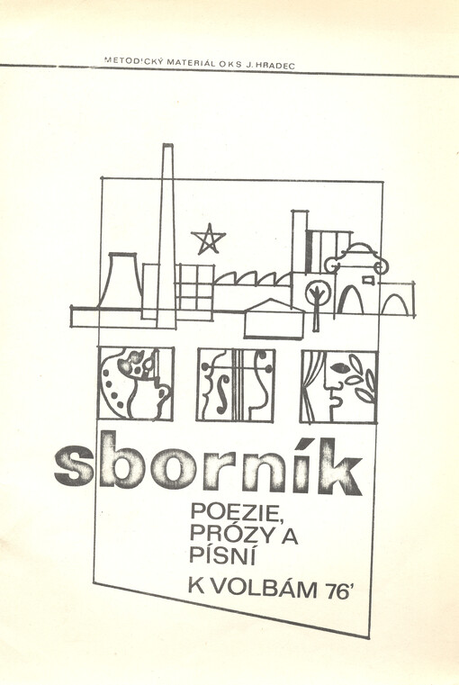 Sborník poezie, prózy a písní k volbám 76