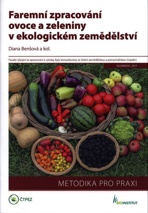 Faremní zpracování ovoce a zeleniny v ekologickém zemědělství : metodika pro praxi