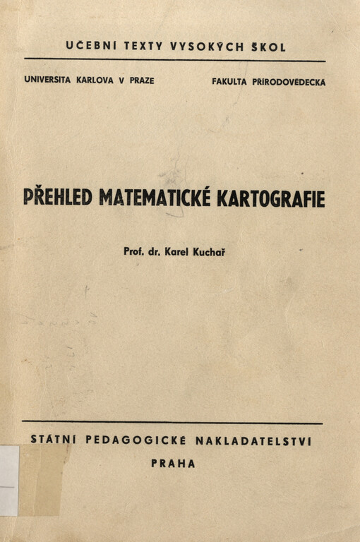 Přehled matematické kartografie :[určeno pro posl. fak. přírodověd.]