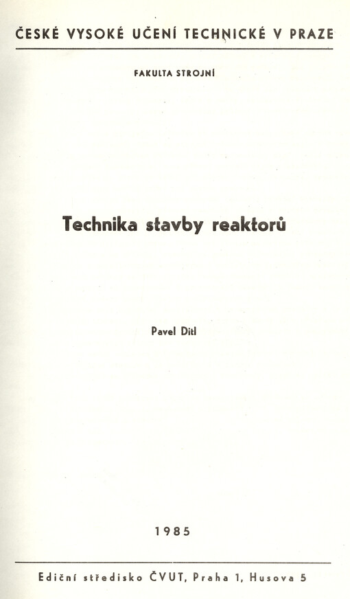 Technika stavby reaktorů :určeno pro stud. fak. strojní