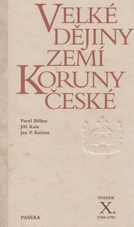 Velké dějiny zemí Koruny české, Svazek 10