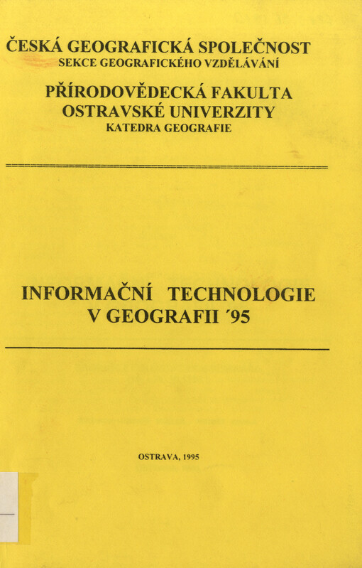 Informační technologie v geografii '95 : sborník z celostátních seminářů (18.-20.10.1995)