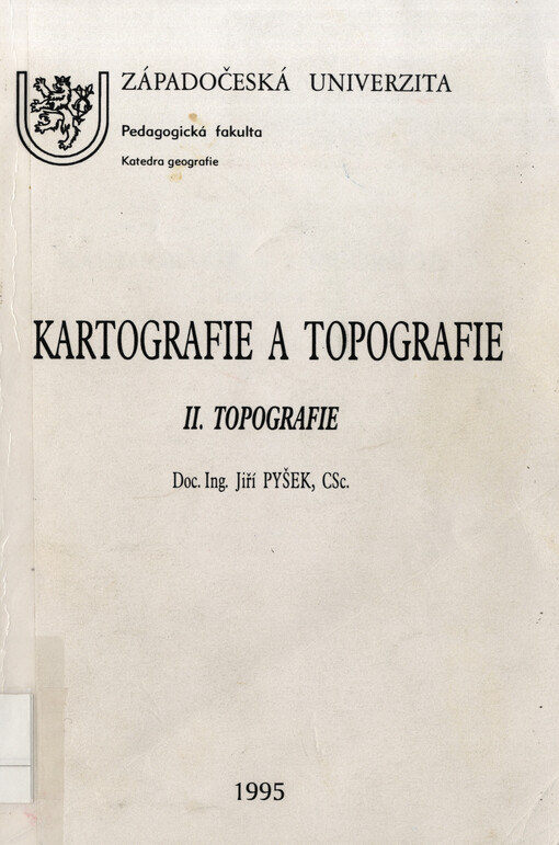 Kartografie a topografie. II., Topografie