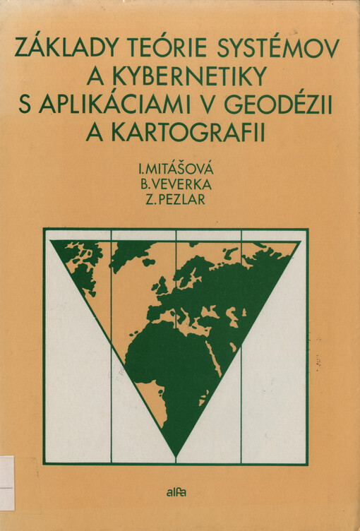Základy teórie systémov a kybernetiky s aplikáciami v geodézii a kartografii
