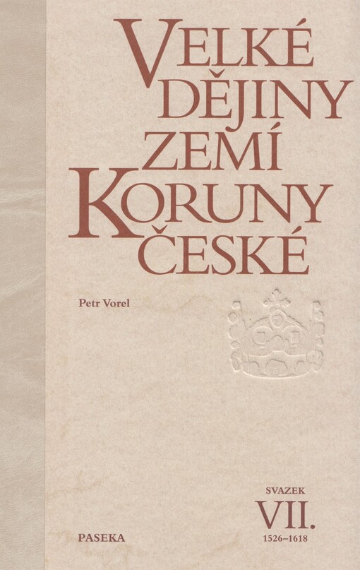Velké dějiny zemí Koruny české, Svazek 7